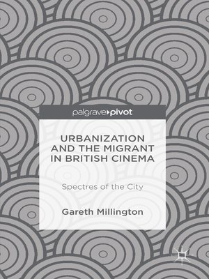 cover image of Urbanization and the Migrant in British Cinema